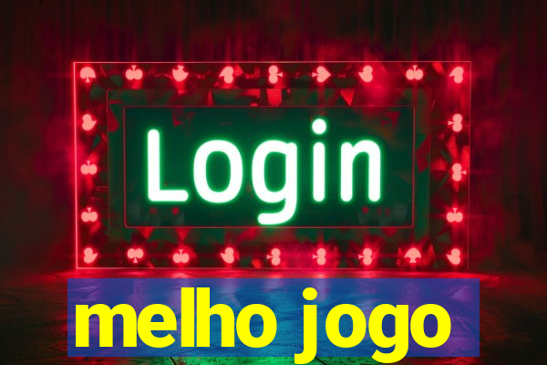 melho jogo