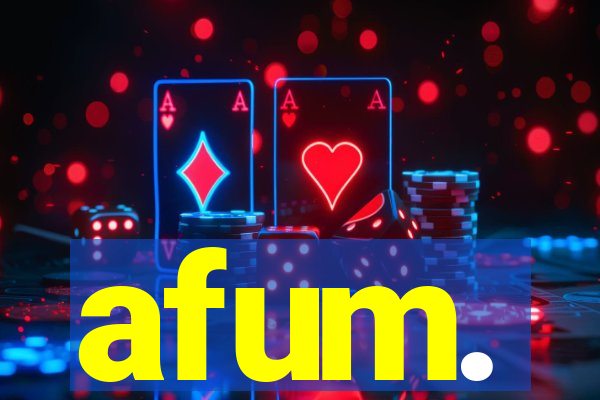 afum.