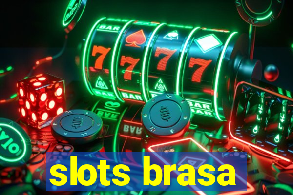 slots brasa