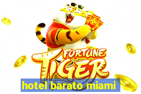 hotel barato miami