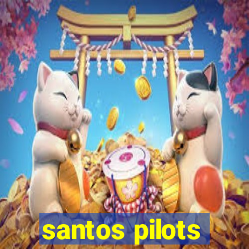 santos pilots