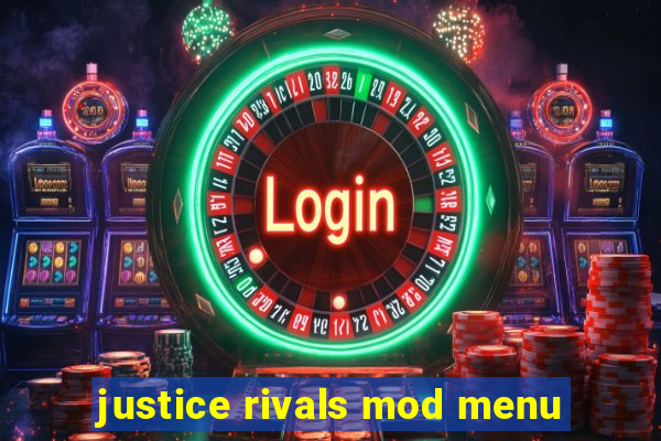 justice rivals mod menu