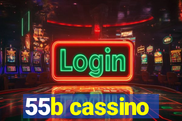 55b cassino