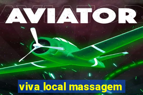 viva local massagem