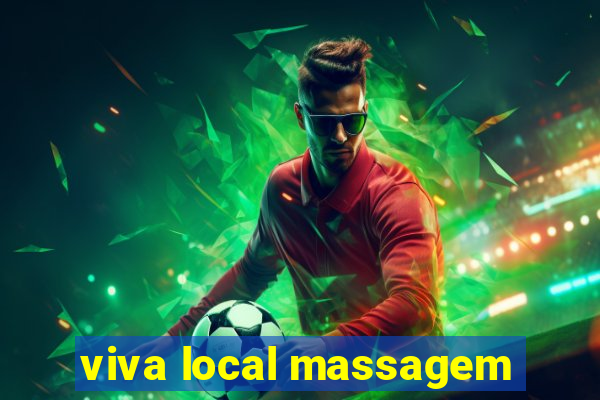 viva local massagem