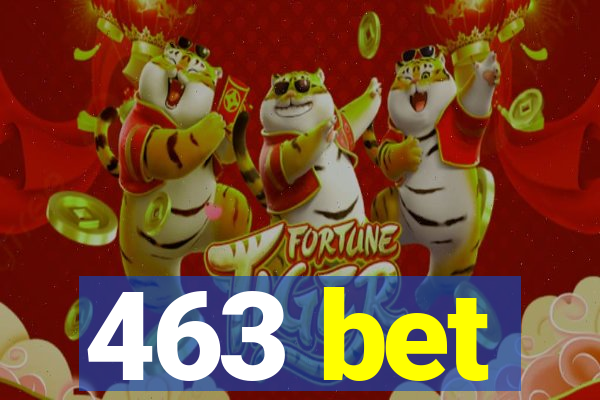 463 bet