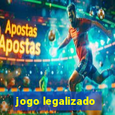 jogo legalizado