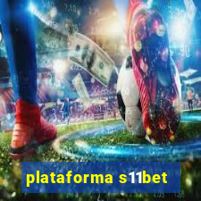 plataforma s11bet