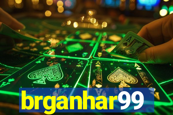 brganhar99