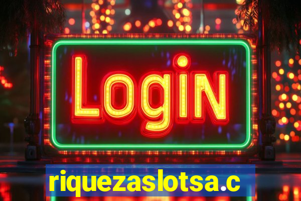 riquezaslotsa.com