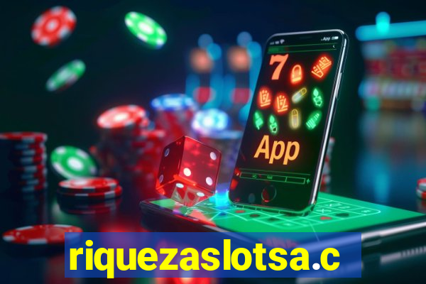 riquezaslotsa.com