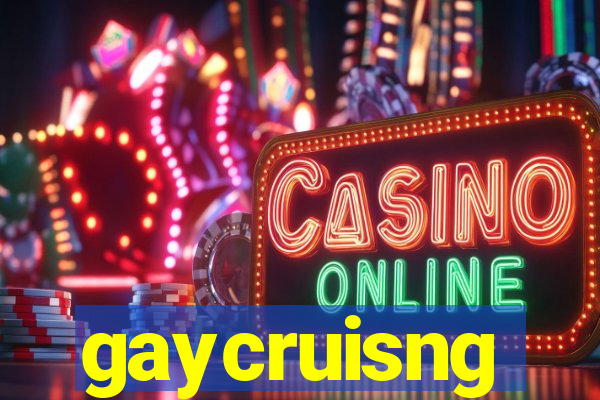 gaycruisng