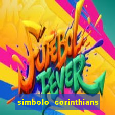 simbolo corinthians copiar e colar