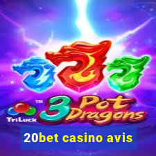 20bet casino avis