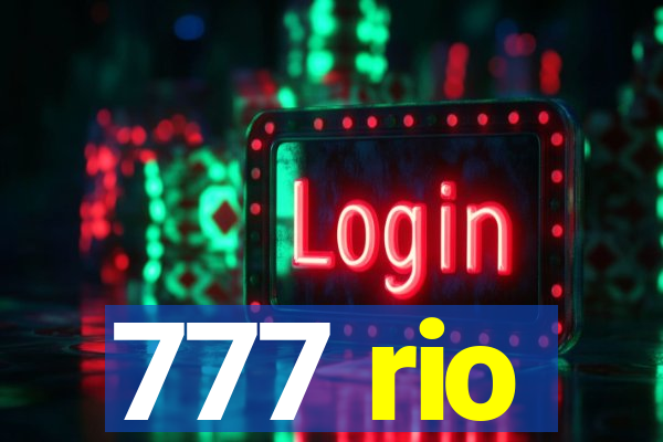 777 rio