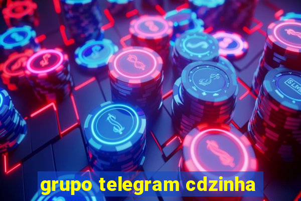 grupo telegram cdzinha