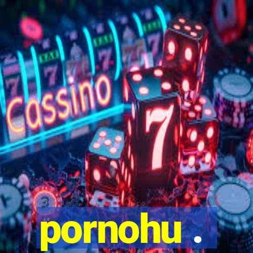 pornohu .