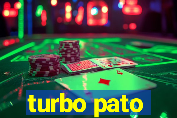 turbo pato