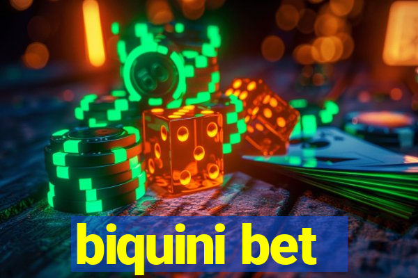 biquini bet