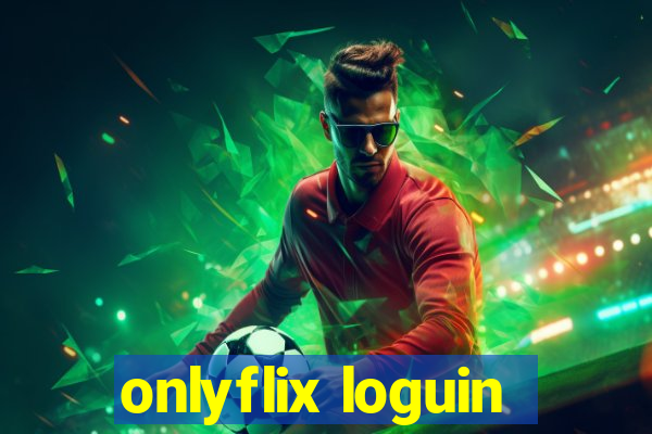 onlyflix loguin