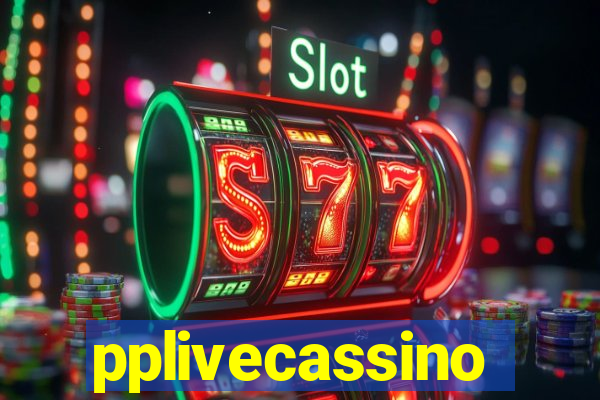 pplivecassino