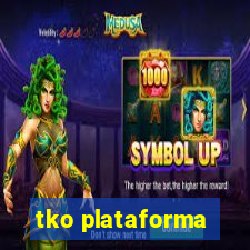 tko plataforma