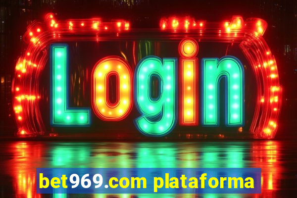 bet969.com plataforma