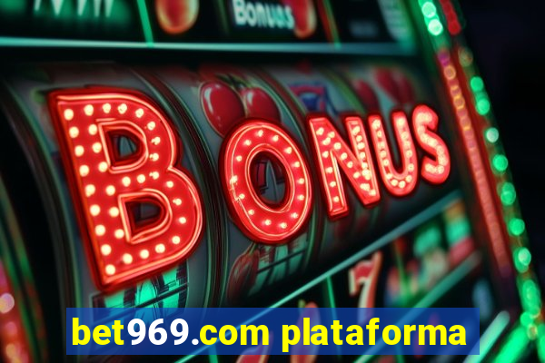 bet969.com plataforma