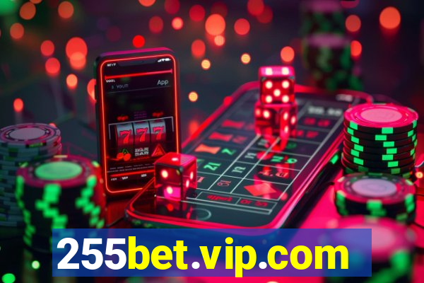 255bet.vip.com