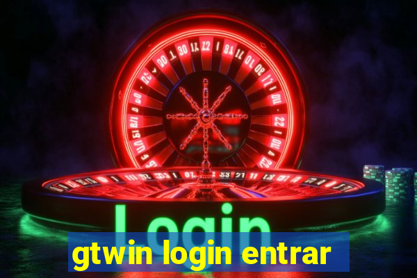 gtwin login entrar