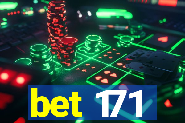 bet 171