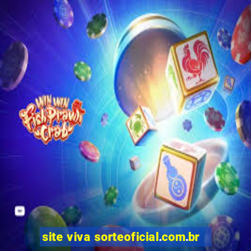 site viva sorteoficial.com.br