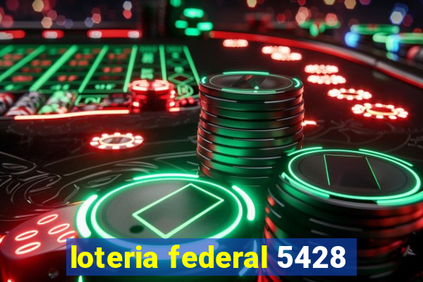 loteria federal 5428