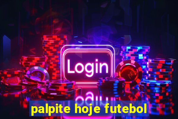 palpite hoje futebol