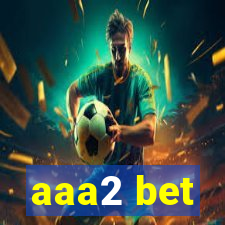 aaa2 bet