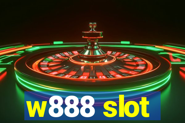 w888 slot