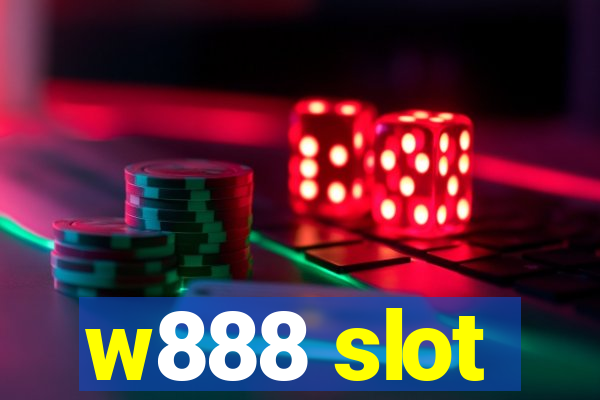 w888 slot