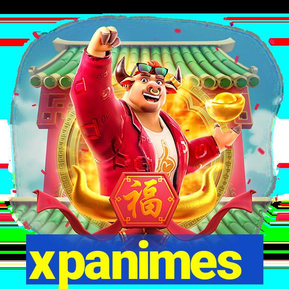 xpanimes