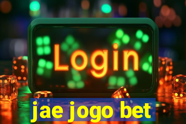 jae jogo bet