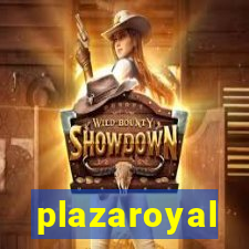 plazaroyal