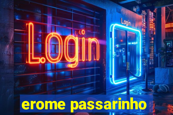 erome passarinho