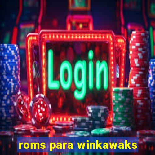 roms para winkawaks