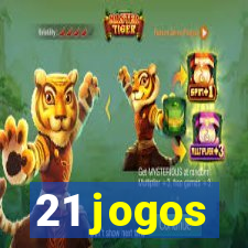 21 jogos