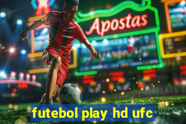 futebol play hd ufc