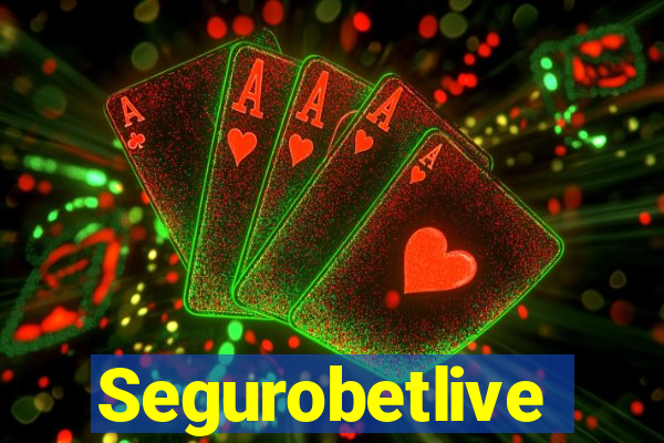 Segurobetlive