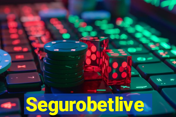 Segurobetlive