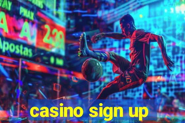 casino sign up