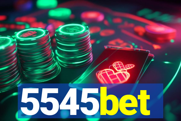 5545bet