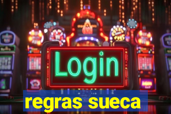 regras sueca