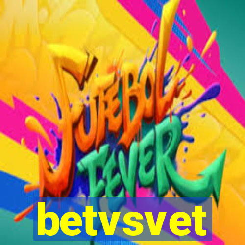 betvsvet